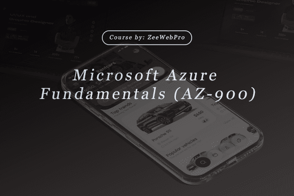 Microsoft Azure Fundamentals (AZ-900)