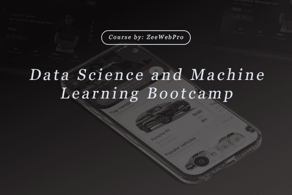 Data Science and Machine Learning Bootcamp