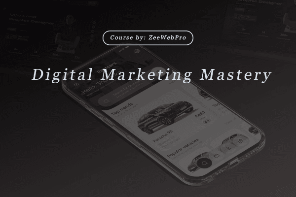Digital Marketing Mastery