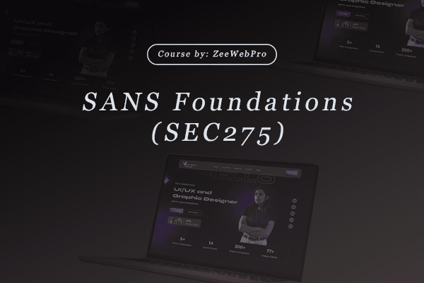 SANS Foundations (SEC275)